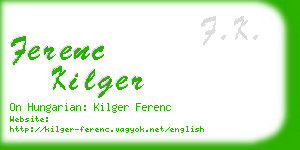 ferenc kilger business card